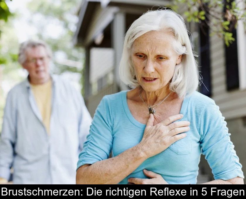 Brustschmerzen: Die Richtigen Reflexe In 5 Fragen