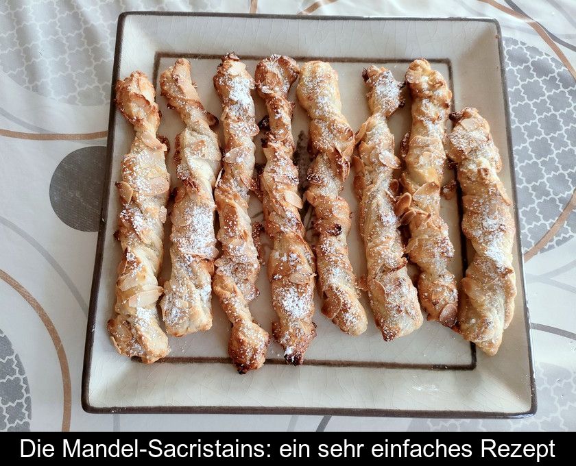 Die Mandel-sacristains: Ein Sehr Einfaches Rezept