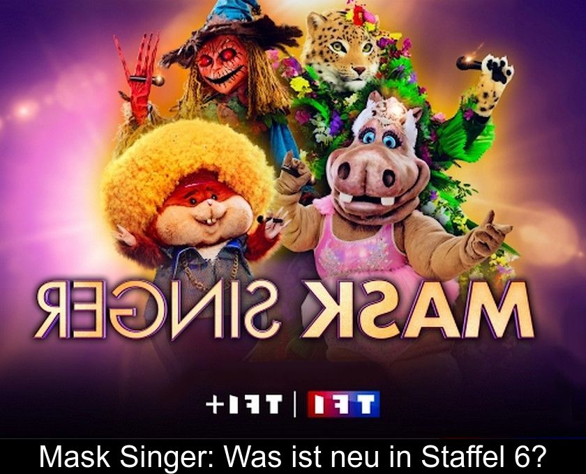 Mask Singer: Was Ist Neu In Staffel 6?