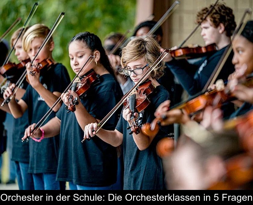 Orchester In Der Schule: Die Orchesterklassen In 5 Fragen