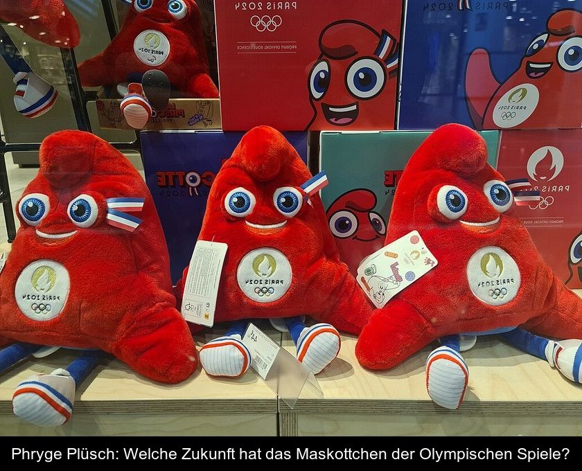 Phryge Plüsch: Welche Zukunft Hat Das Maskottchen Der Olympischen Spiele?