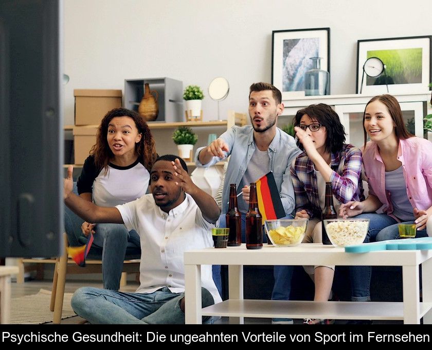 Psychische Gesundheit: Die Ungeahnten Vorteile Von Sport Im Fernsehen