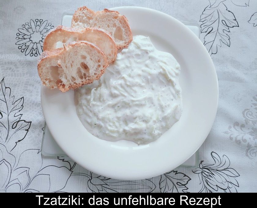 Tzatziki: Das Unfehlbare Rezept